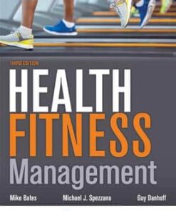 test bank for health fitness management 3rd edition mike bates