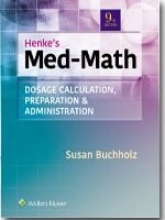 test bank for henkes med math dosage calculation preparation administration ninth edition susan buchholz