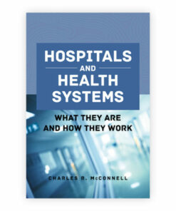 test bank for hospitals and health systems first edition charles r. mcconnell