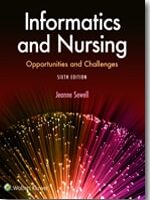 test bank for informatics and nursing opportunities and challenges sixth edition jeanne sewell linda thede