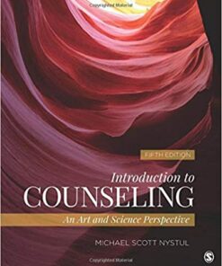 test bank for introduction to counseling an art and science perspective fifth edition by michael scott nystul