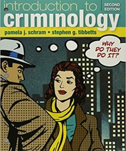 test bank for introduction to criminology why do they do it second edition by pamela j. schram and stephen g. tibbetts