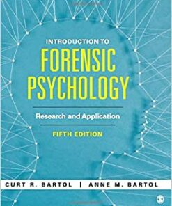 test bank for introduction to forensic psychology research and application fifth edition by curt r. bartol and anne m. bartol