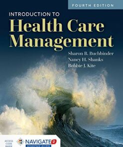 test bank for introduction to health care management fourth edition buchbinder