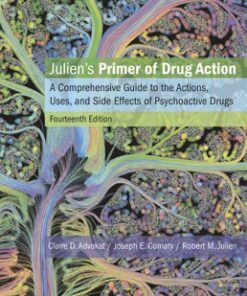 test bank for juliens primer of drug action fourteenth edition claire d. advokat