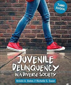 test bank for juvenile delinquency in a diverse society third edition by kristin a. bates and richelle s. swan