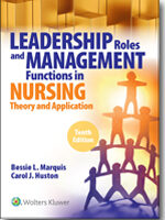 test bank for leadership roles and management functions in nursing theory and application tenth edition bessie l. marquis carol j. huston