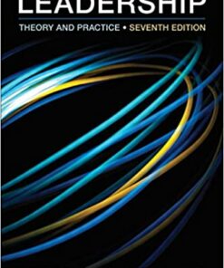 test bank for leadership theory and practice seventh edition by peter g. northouse