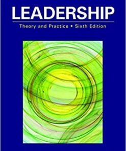 test bank for leadership theory and practice sixth edition by peter g. northouse