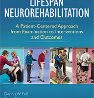 test bank for lifespan neurorehabilitation a patient centered approach from examination to interventions and outcomes dennis fell