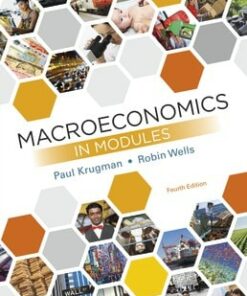 test bank for macroeconomics in modules fourth edition paul krugman robin wells