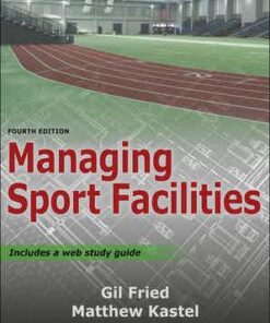 test bank for managing sport facilities 4th edition by gil fried and matthew kastel