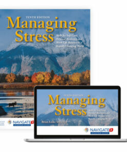 test bank for managing stress skills for self care personal resiliency and work life balance in a rapidly changing world tenth edition brian luke seaward