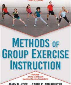 test bank for methods of group exercise instruction 4th edition by mary m. yoke and carol armbruster