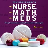 test bank for mulhollands the nurse the math the meds 5th edition by susan turner