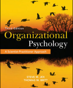 test bank for organizational psychology a scientist practitioner approach 3rd edition steve m. jex