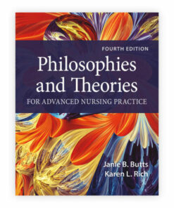 test bank for philosophies and theories for advanced nursing practice fourth edition janie b. butts