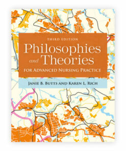 test bank for philosophies and theories for advanced nursing practice third edition janie b. butts