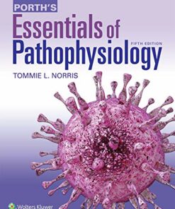 test bank for porths essentials of pathophysiology fifth edition tommie l. norris