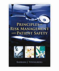 test bank for principles of risk management and patient safety barbara j. youngberg isbn 13 9780763774059