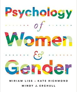 test bank for psychology of women and gender first edition by miriam liss kate richmond mindy j erchull