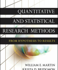 test bank for quantitative and statistical research methods from hypothesis to results william e. martin