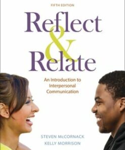 test bank for reflect relate an introduction to interpersonal communication fifth edition steven mccornack