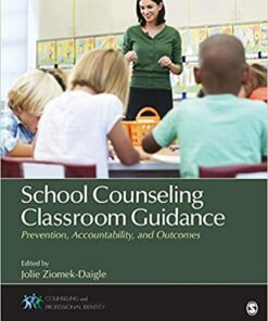 test bank for school counseling classroom guidance prevention accountability and outcomes by jolie ziomek daigle