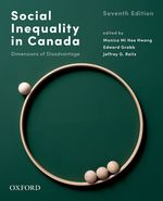 test bank for social inequality in canada dimensions of disadvantage 7e monica mi hee hwang