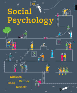 test bank for social psychology fifth edition by tom gilovich dacher keltner serena chen richard e nisbett