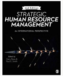 test bank for strategic human resource management an international perspective second edition by gary rees and paul smith