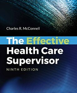 test bank for the effective health care supervisor ninth edition charles r. mcconnell