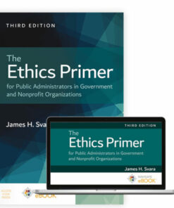 test bank for the ethics primer for public administrators in government and nonprofit organizations third edition james h. svara