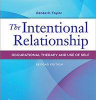 test bank for the intentional relationship occupational therapy and use of self 2nd edition renee r. taylor