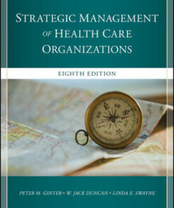 test bank for the strategic management of health care organizations 8th edition peter m. ginter