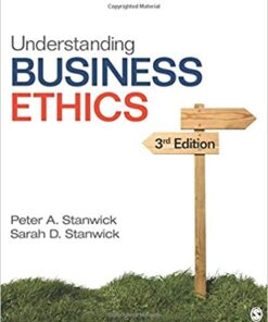 test bank for understanding business ethics third edition by peter a. stanwick and sarah d. stanwick