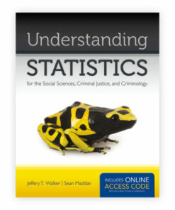 test bank for understanding statistics for the social sciences criminal justice and criminology first edition jeffery t. walker