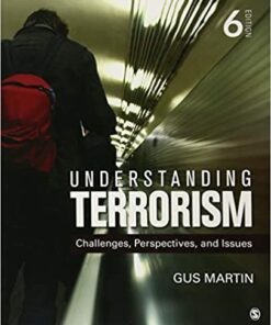 test bank for understanding terrorism challenges perspectives and issues sixth edition by gus martin