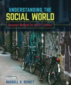 test bank for understanding the social world research methods for the 21st century by russell k. schutt