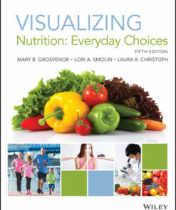 test bank for visualizing nutrition everyday choices 5th edition mary b. grosvenor