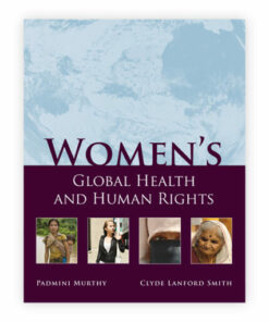 test bank for womens global health and human rights padmini murthy isbn 13 9780763756314