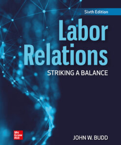 test bank labor relations striking a balance 6th edition by john budd