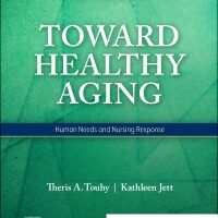 test bank toward healthy aging 11th edition by theris a. touhy