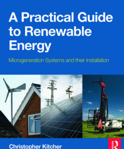 testbank for a practical guide to renewable energy microgeneration systems and their installation 1st editionby christopher kitcher