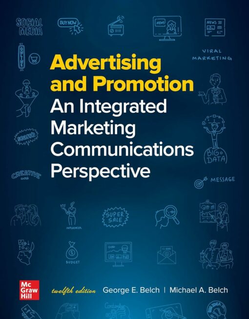 Solution Manual For Advertising and Promotion An Integrated Marketing Communications Perspective 12th Edition By George Belch