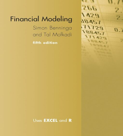 Solution Manuals For Financial Modeling Fifth Edition By Simon Benninga and Tal Mofkadi