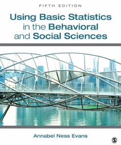 Test Bank For Using Basic Statistics in the Behavioral and Social Sciences Fifth Edition by Annabel Ness Evans