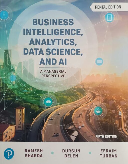 Test Bank for Business Intelligence Analytics Data Science and AI 5th edition