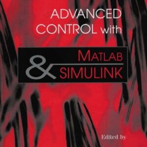 Test Bank For Advanced Control With Matlab and Simulink 1th by