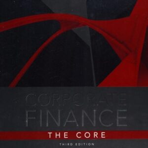 Manual solution For Corporate Finance, The Core (3rd Edition) (Pearson Series in Finance) 3 by Jonathan Berk, Peter DeMarzo